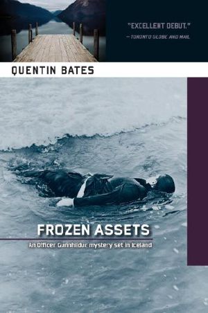 [Officer Gunnhildur 01] • Frozen Assets · an Officer Gunnhildur Mystery